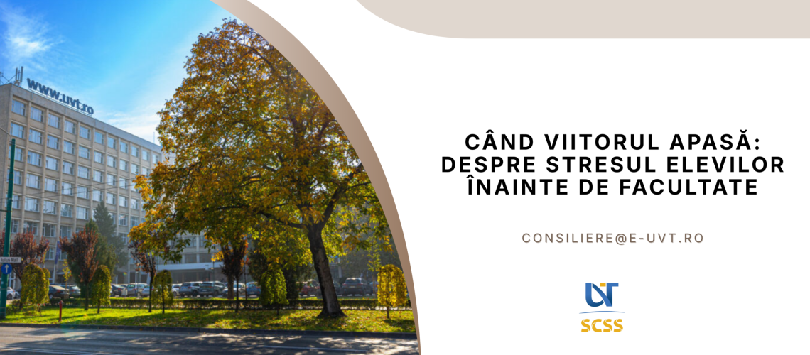 Când viitorul apasă despre stresul elevilor înainte de facultate
